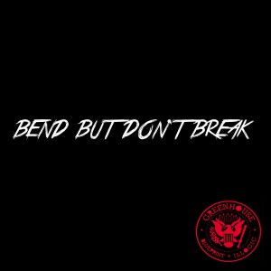 BendbutdontBreak_single